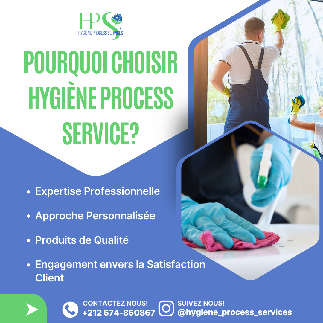 Pourquoi choisir Hygiène Process Service? 🌟